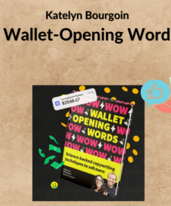 Katelyn Bourgoin – Wallet-Opening Words