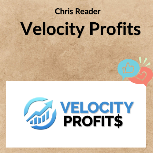 Nội dung đoạn văn bản của bạn (1) Chris Reader – Velocity Profits