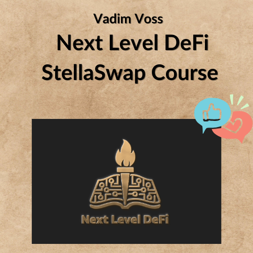 Nội dung đoạn văn bản của bạn (2) Vadim Voss – Next Level DeFi StellaSwap Course