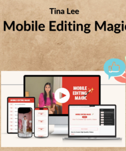 Tina Lee – Mobile Editing Magic