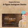 Virginia De Assis – 6-Figure Instagram Stories