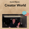 Karolis Piliponis – Creator World