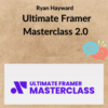 Ryan Hayward – Ultimate Framer Masterclass 2.0