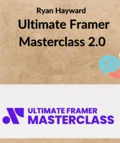 Ryan Hayward – Ultimate Framer Masterclass 2.0