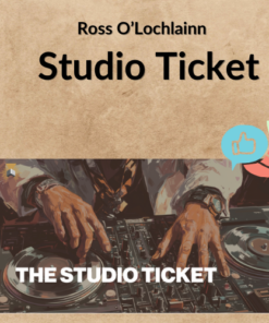 Ross O’Lochlainn – Studio Ticket