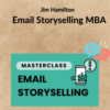 Jim Hamilton – Email Storyselling MBA