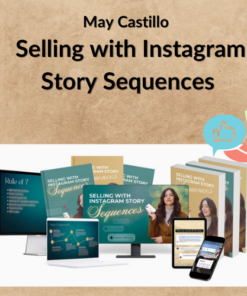 May Castillo – Selling with Instagram Story Sequences