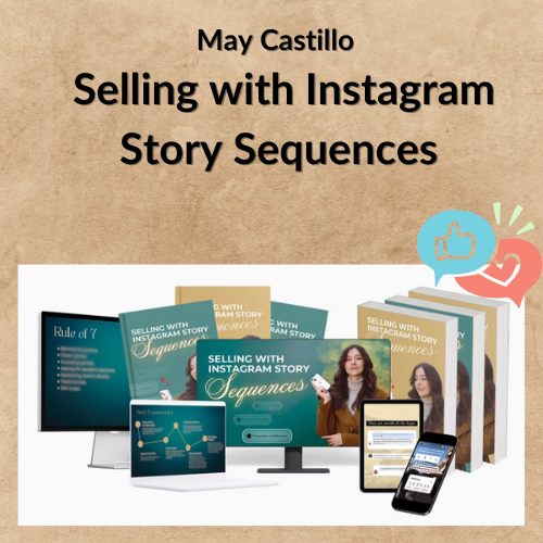 Nội dung đoạn văn bản của bạn (3) May Castillo – Selling with Instagram Story Sequences