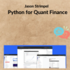 Jason Strimpel – Python for Quant Finance