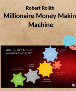 Robert Rolith – Millionaire Money Making Machine