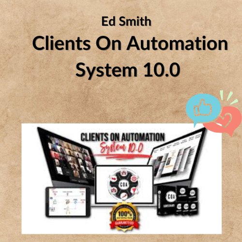 Nội dung đoạn văn bản của bạn Ed Smith – Clients On Automation System 10.0