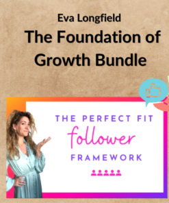 Eva Longfield – The Foundation of Growth Bundle