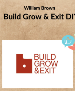 William Brown – Build Grow & Exit DIY