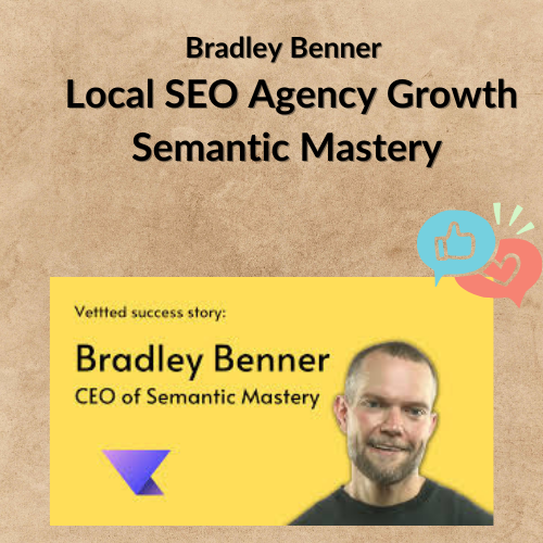 Nội dung đoạn văn bản của bạn (4) Bradley Benner - Local SEO Agency Growth Semantic Mastery