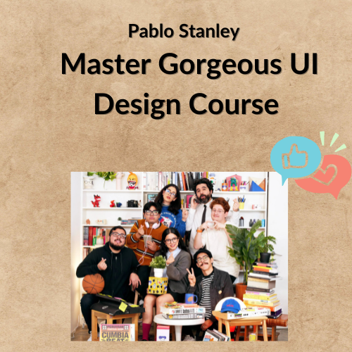 Nội dung đoạn văn bản của bạn Pablo Stanley - Master Gorgeous UI Design Course