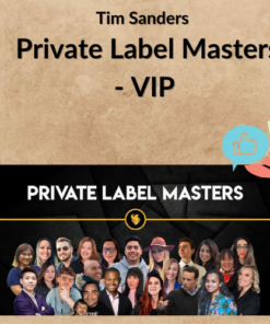 Tim Sanders - Private Label Masters - VIP