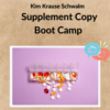 Kim Krause Schwalm – Supplement Copy Boot Camp