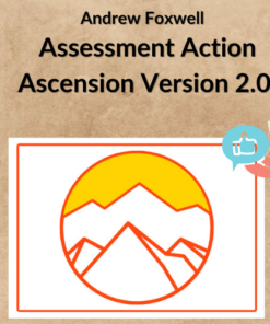 Andrew Foxwell – Assessment Action Ascension Version 2.0