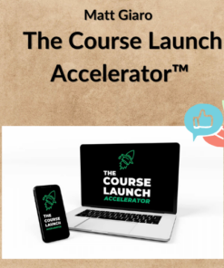 Matt Giaro - The Course Launch Accelerator™
