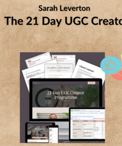 Sarah Leverton – The 21 Day UGC Creator
