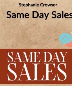 Stephanie Crowser – Same Day Sales