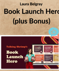 Laura Belgray – Book Launch Hero (plus Bonus)