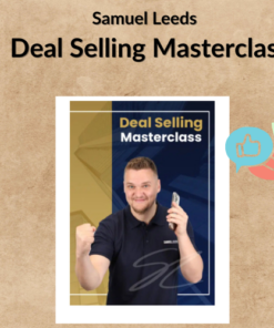 Samuel Leeds – Deal Selling Masterclass