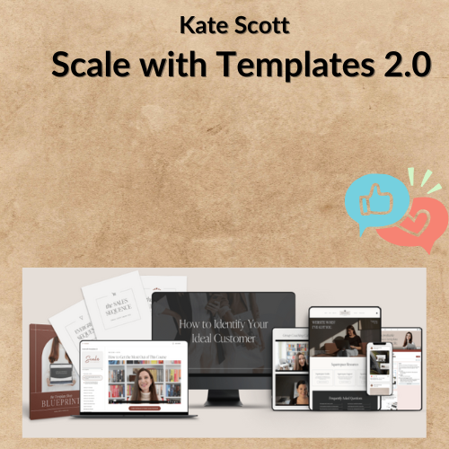 Nội dung đoạn văn bản của bạn Kate Scott – Scale with Templates 2.0