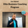 Dan Martell - Elite Business Coaching Program