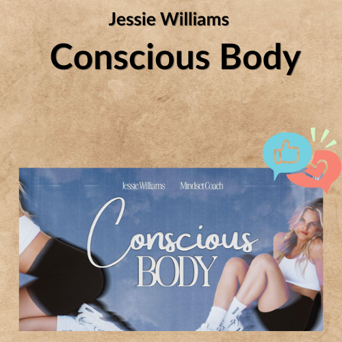 Jessie Williams – Conscious Body Jessie Williams – Conscious Body