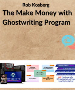 Rob Kosberg – The Make Money with Ghostwriting Program
