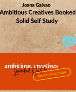 Joana Galvao – Ambitious Creatives Booked Solid Self Study