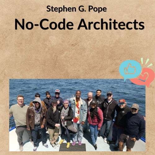 Stephen G. Pope – No-Code Architects Stephen G. Pope – No-Code Architects