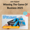 John Assaraf - Winning The Game Of Business 2025