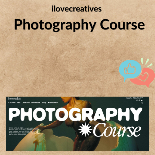 ilovecreatives – Photography Course ilovecreatives – Photography Course
