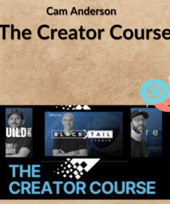 Cam Anderson – The Creator Course