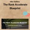 Mike Steffens – The Rank Accelerate Blueprint