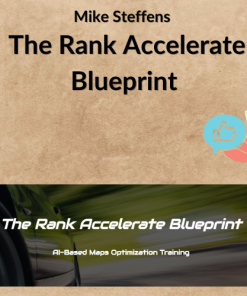 Mike Steffens – The Rank Accelerate Blueprint
