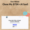 Timo Nikolai - Clone My $72K+ AI SaaS