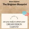 Briana Summer – The Brighten Blueprint