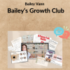 Bailey Vann – Bailey’s Growth Club