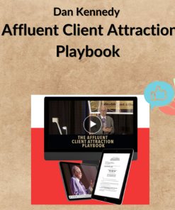 Dan Kennedy – Affluent Client Attraction Playbook