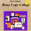 Alyce Greer – Bossy Copy College