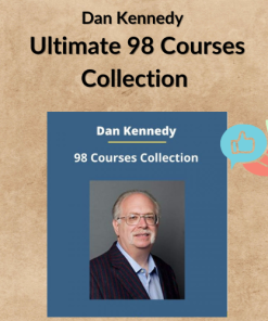 Dan Kennedy – Ultimate 98 Courses Collection