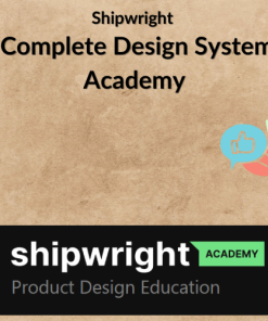 Shipwright – Complete Design System Academy