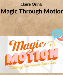 Claire Oring – Magic Through Motion