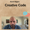 Kevin Rogers – Creative Code