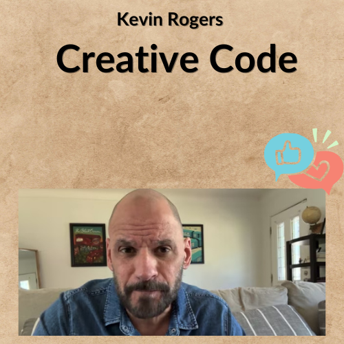 Kevin Rogers – Creative Code Kevin Rogers – Creative Code
