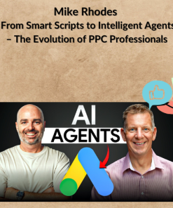 Mike Rhodes – From Smart Scripts to Intelligent Agents – The Evolution of PPC Professionals