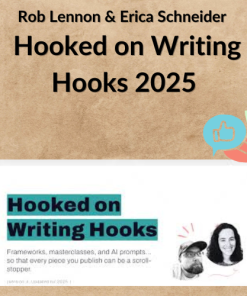 Rob Lennon & Erica Schneider - Hooked on Writing Hooks 2025